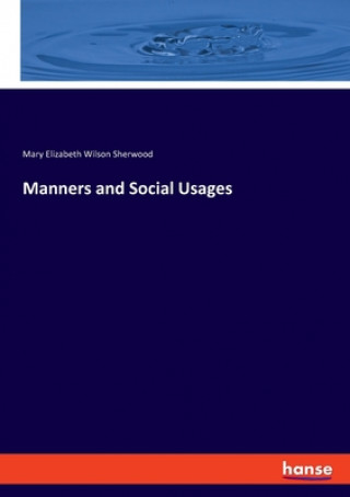 Książka Manners and Social Usages 