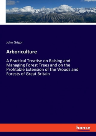 Buch Arboriculture John Grigor