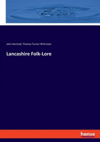 Книга Lancashire Folk-Lore Thomas Turner Wilkinson