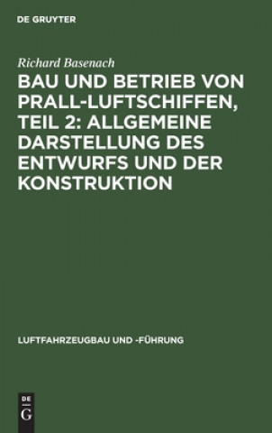 Knjiga Bau und Betrieb von Prall-Luftschiffen, Teil 2 