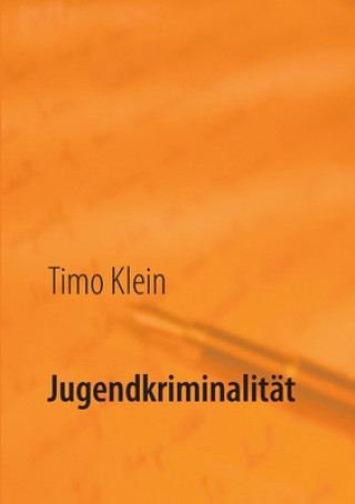 Livro Jugendkriminalitat Timo Klein