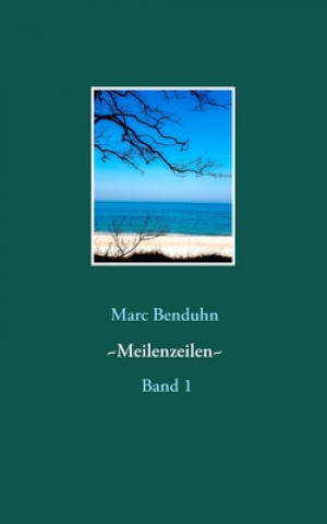 Book Meilenzeilen -Gedichte- Marc Benduhn