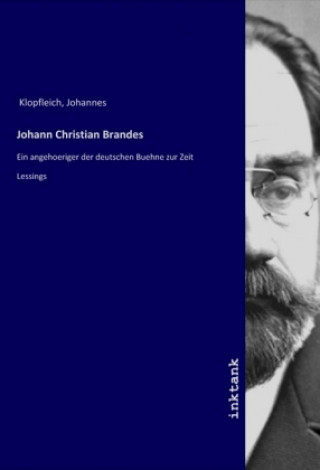 Könyv Johann Christian Brandes Johannes Klopfleich