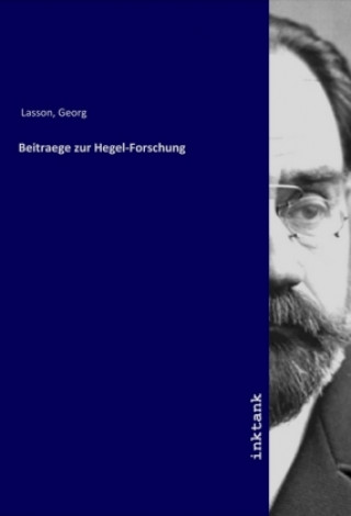 Kniha Beitraege zur Hegel-Forschung Georg Lasson