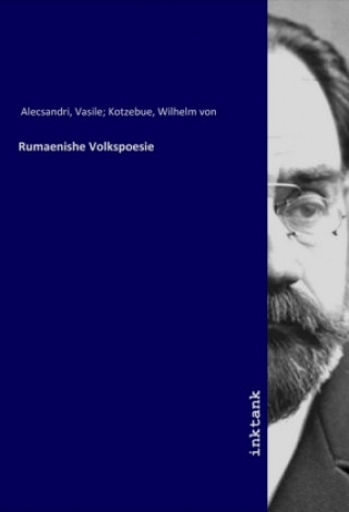 Kniha Rumaenishe Volkspoesie Alecsandri