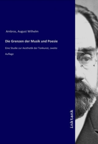Libro Die Grenzen der Musik und Poesie August Wilhelm Ambros