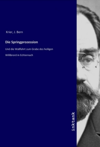 Knjiga Die Springprozession J. Bern Krier