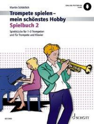 Kniha Trompete spielen - mein schönstes Hobby Martin Schädlich