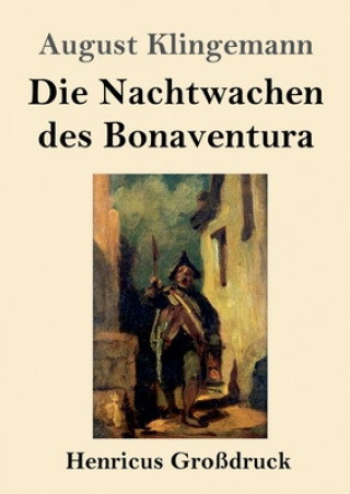 Kniha Nachtwachen des Bonaventura (Grossdruck) 