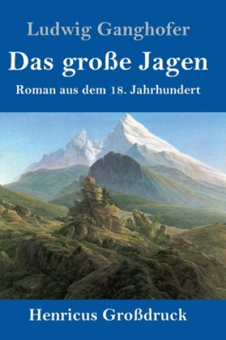 Könyv Das grosse Jagen (Grossdruck) 