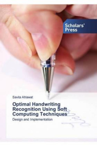 Knjiga Optimal Handwriting Recognition Using Soft Computing Techniques Savita Ahlawat