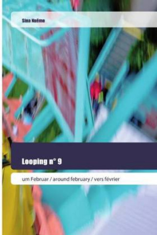 Kniha Looping n° 9 Sina Nuêmo