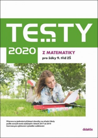 Carte Testy 2020 z matematiky pro žáky 9. tříd ZŠ Hana Lišková