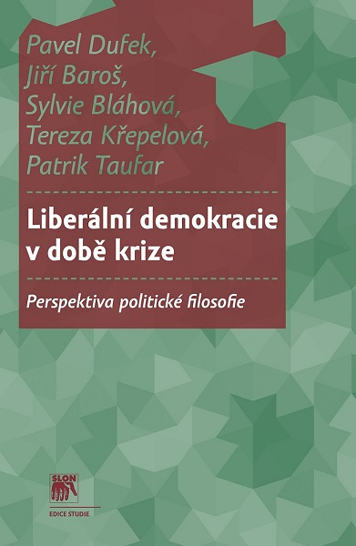 Книга Liberální demokracie v době krize Pavel Dufek