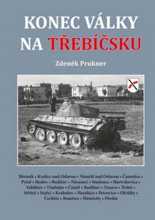 Kniha Konec války na Třebíčsku Zdeněk Prukner