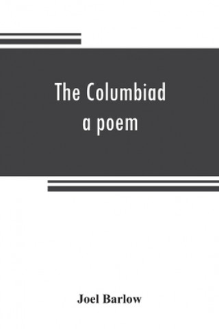 Buch Columbiad a poem JOEL BARLOW