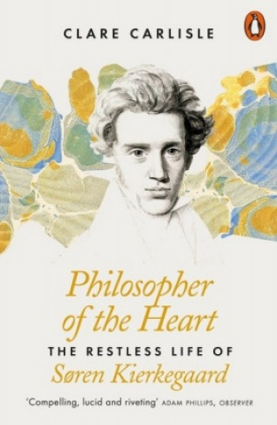 Kniha Philosopher of the Heart Clare Carlisle