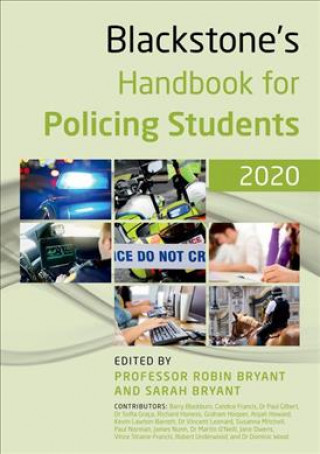 Könyv Blackstone's Handbook for Policing Students 2020 Robin Bryant
