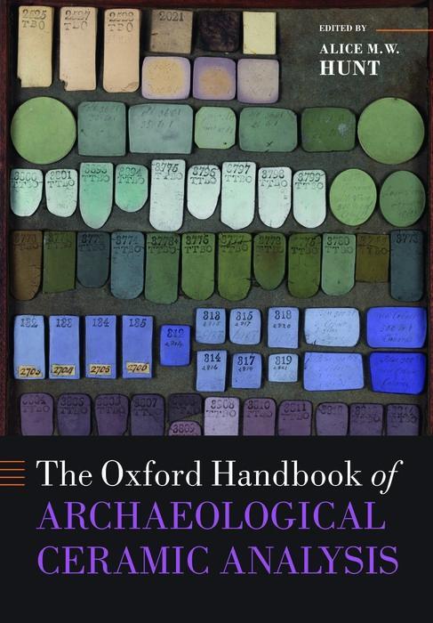 Kniha Oxford Handbook of Archaeological Ceramic Analysis Alice MW Hunt
