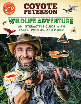 Kniha Wildlife Adventure Coyote Peterson