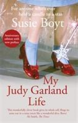Kniha My Judy Garland Life Susie Boyt