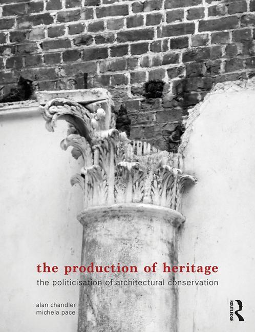 Könyv Production of Heritage Chandler