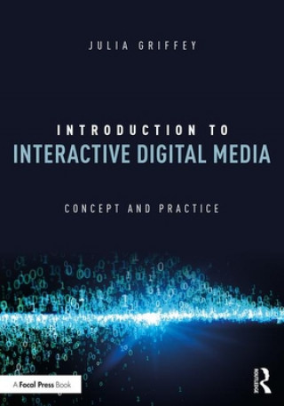 Knjiga Introduction to Interactive Digital Media Griffey