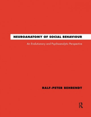 Buch Neuroanatomy of Social Behaviour Ralf-Peter Behrendt