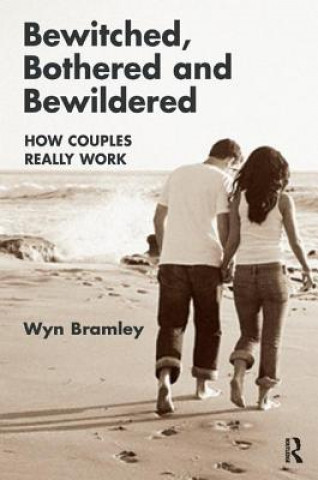 Knjiga Bewitched, Bothered and Bewildered Wyn Bramley