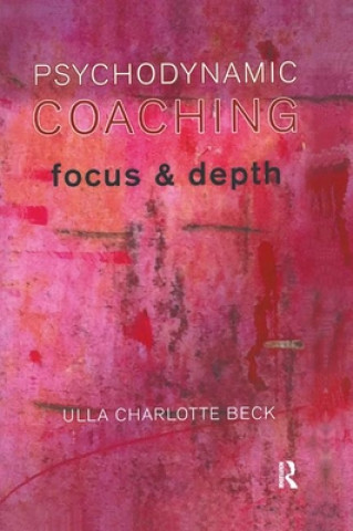 Buch Psychodynamic Coaching Ulla Charlotte Beck