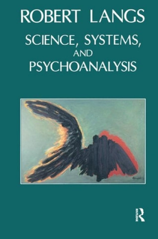 Buch Science, Systems and Psychoanalysis Robert Langs