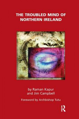 Könyv Troubled Mind of Northern Ireland Raman Kapur