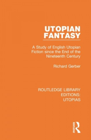 Книга Utopian Fantasy Richard Gerber