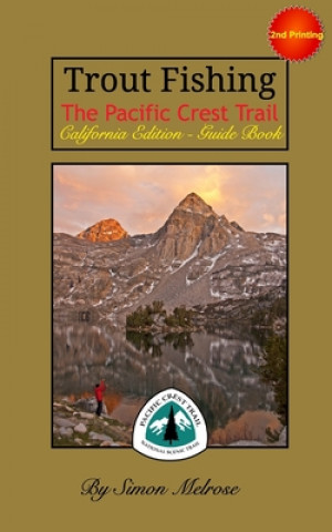 Carte Trout Fishing the Pacific Crest Trail SIMON MELROSE