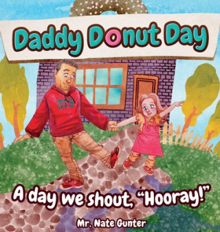 Knjiga Daddy Donut Day Nate Gunter