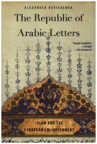 Kniha Republic of Arabic Letters Alexander Bevilacqua