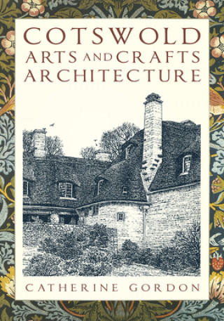 Carte Cotswold Arts and Crafts Architecture Catherine Gordon