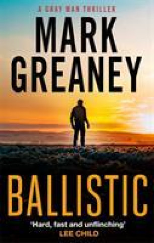Kniha Ballistic Mark Greaney
