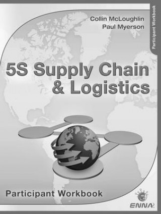 Kniha 5S Supply Chain & Logistics Participant Workbook Enna