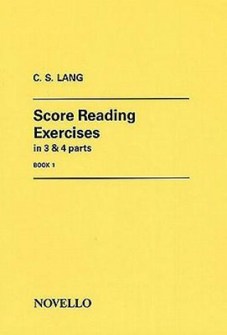 Tiskovina Score Reading Exercises Book 1 C. S. Lang