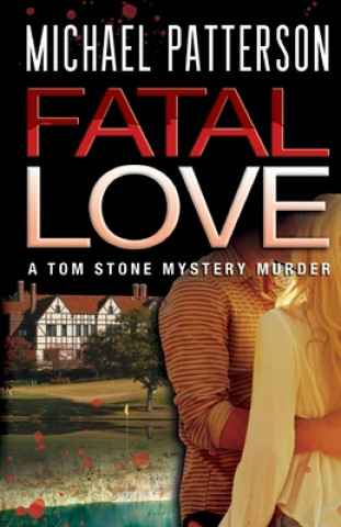 Kniha Fatal Love Michael Patterson