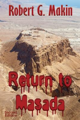 Knjiga Return to Masada Robert G Makin