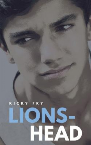 Kniha Lionshead Ricky Fry