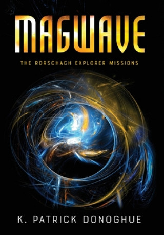 Knjiga Magwave K. PATRICK DONOGHUE