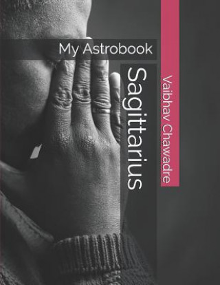 Buch Sagittarius: My Astrobook Vaibhav Chawadre
