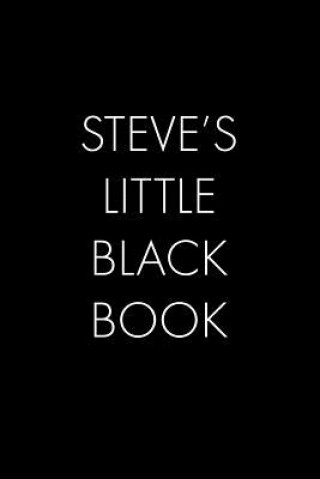 Βιβλίο Steve's Little Black Book: The Perfect Dating Companion for a Handsome Man Named Steve. A secret place for names, phone numbers, and addresses. Wingman Publishing