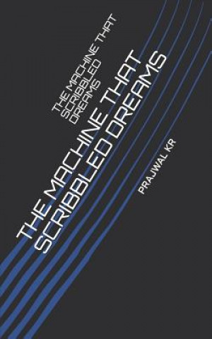 Knjiga The Machine That Scribbled Dreams Vijay Adithya Bk