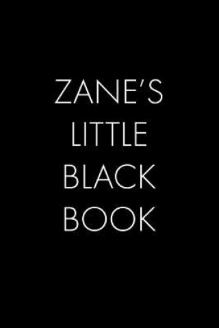 Książka Zane's Little Black Book: The Perfect Dating Companion for a Handsome Man Named Zack. A secret place for names, phone numbers, and addresses. Wingman Publishing