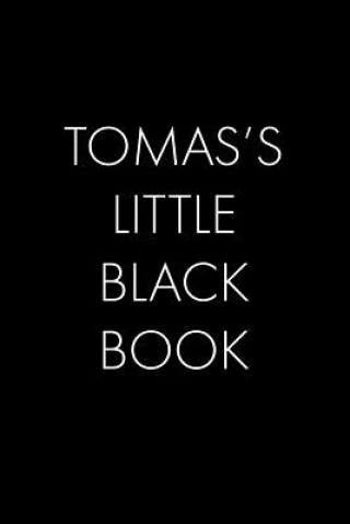 Книга Tomas's Little Black Book: The Perfect Dating Companion for a Handsome Man Named Tomas. A secret place for names, phone numbers, and addresses. Wingman Publishing