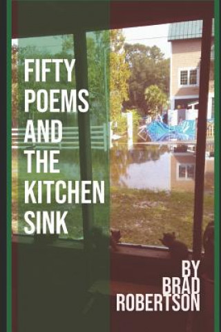 Książka Fifty Poems and the Kitchen Sink Brad Robertson